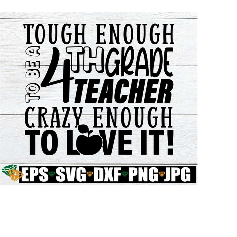 2510202319236-tough-enough-to-teach-4th-grade-crazy-enough-to-love-it-4th-image-1.jpg