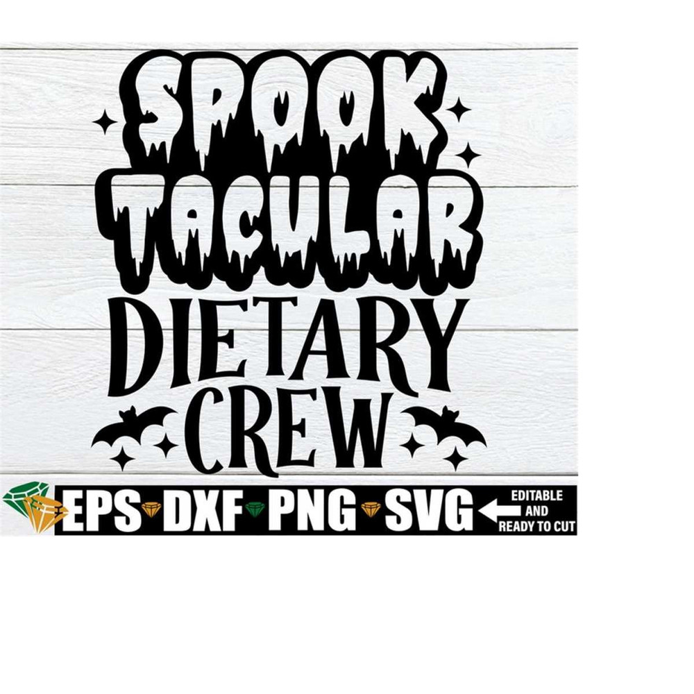 2510202319239-spooktacular-dietary-crew-svg-halloween-dietary-team-svg-image-1.jpg