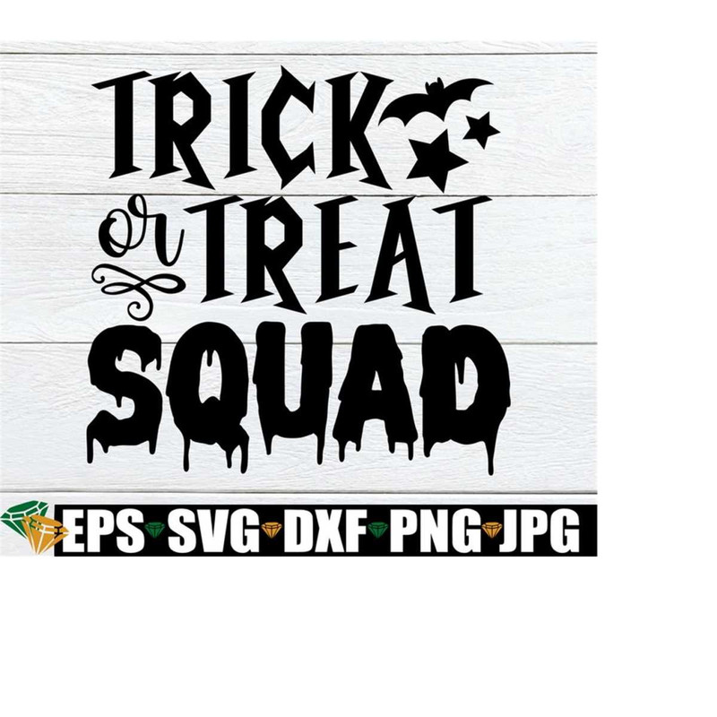 25102023192443-trick-or-treat-squad-halloween-halloween-svg-kids-image-1.jpg