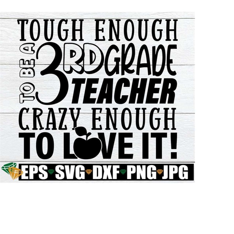 25102023194151-tough-enough-to-teach-3rd-grade-crazy-enough-to-love-it-image-1.jpg