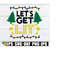 25102023195636-lets-get-lit-funny-christmas-decor-svg-christmas-image-1.jpg