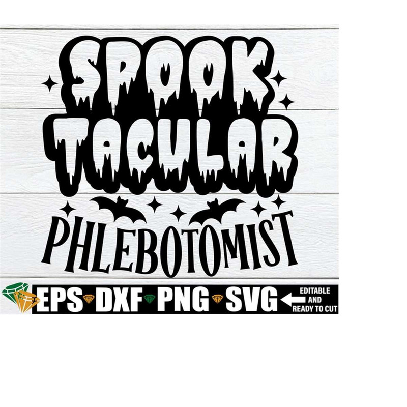 25102023201140-spooktacular-phlebotomist-svg-phlebotomist-halloween-shirt-image-1.jpg