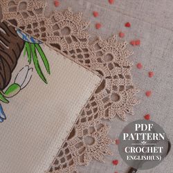Crochet edging pattern Border crochet for decor a blanket Pattern crochet lace edging tablecloths Detailed tutorial pdf