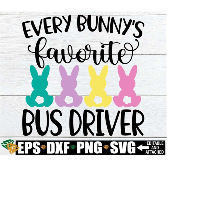 25102023202016-every-bunnys-favorite-bus-driver-bus-driver-easter-shirt-image-1.jpg