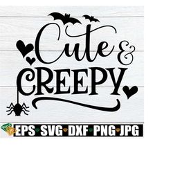 cute and creepy, halloween, women's halloween, girl's halloween, goth girl, cute creepy, halloween svg, goth halloween, goth, cut file, svg