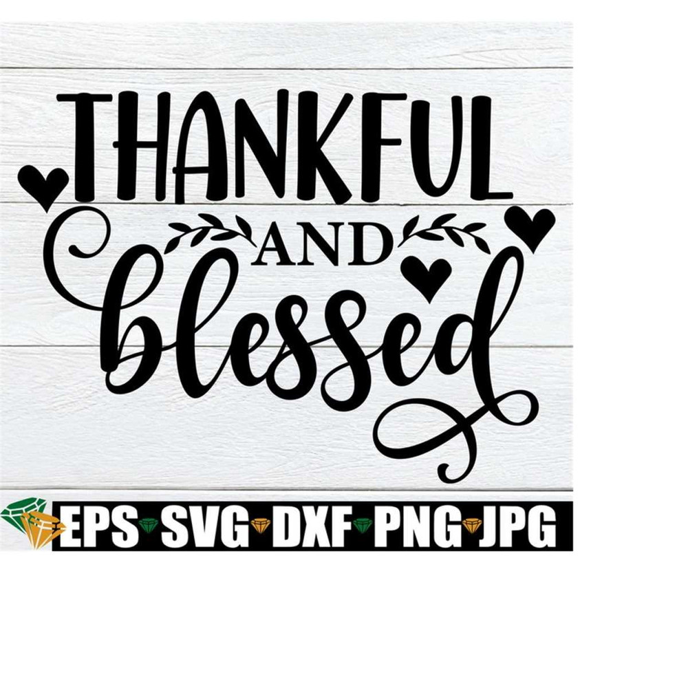 25102023202542-thankful-and-blessed-blessed-cut-file-thankful-cut-file-image-1.jpg