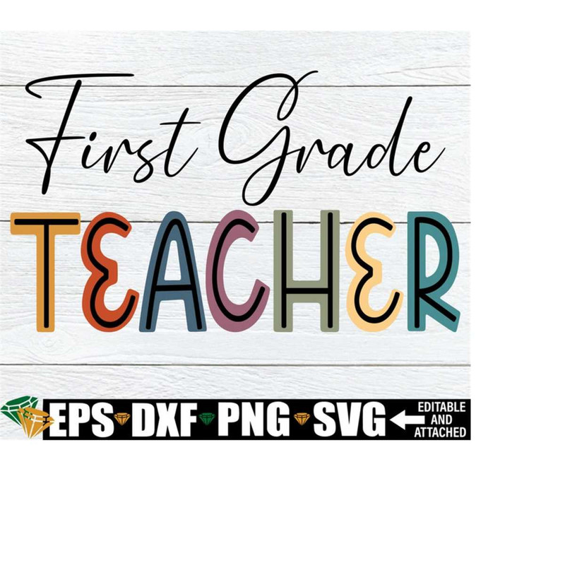 2510202320428-first-grade-teacher-first-grade-teacher-shirt-svg-teacher-image-1.jpg