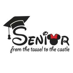 senior svg, from the tassel to the castle svg, senior logo svg, mickey class svg, class of shirt svg, digital download
