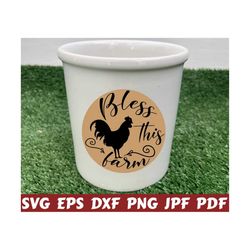 bless this farm svg - chicken svg - bless farm svg - farmhouse cut file - farmhouse quote svg - farmhouse saying svg - farmhouse design svg