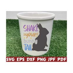 shake your bunny tail svg - easter bunny svg - shake your bunny svg - funny easter svg - easter cut file - easter quote svg - easter saying