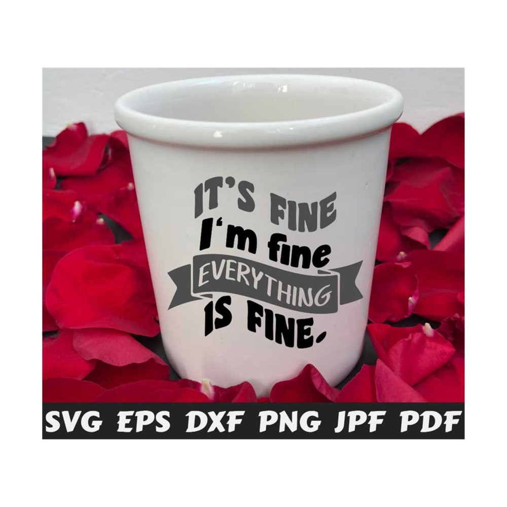 25102023212353-its-fine-im-fine-everything-is-fine-svg-its-image-1.jpg