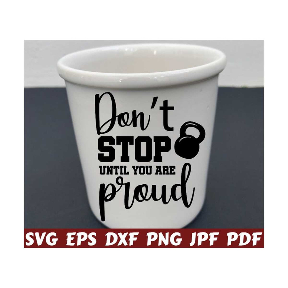 25102023212436-dont-stop-until-you-are-proud-svg-dont-stop-svg-image-1.jpg