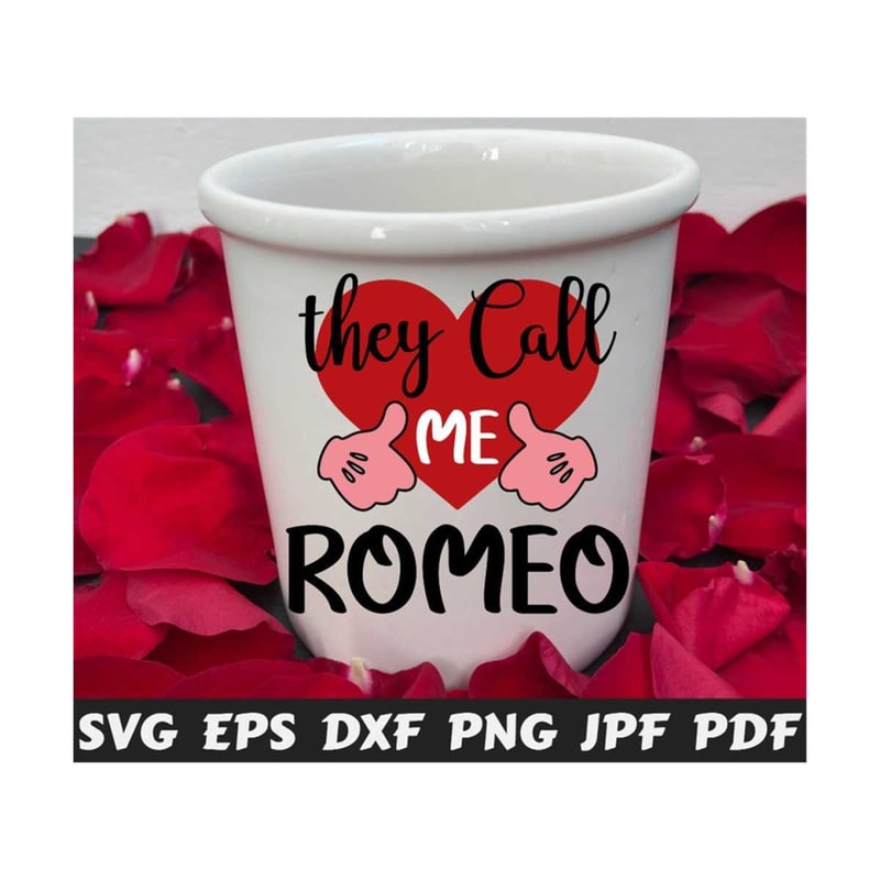 25102023212456-they-call-me-romeo-svg-call-me-romeo-svg-romeo-svg-image-1.jpg