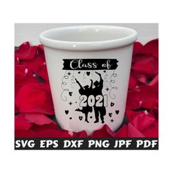 class of 2021 svg - senior 2021 svg - graduation 2021 svg - graduation cut file - graduation quote svg - graduation saying svg - design svg