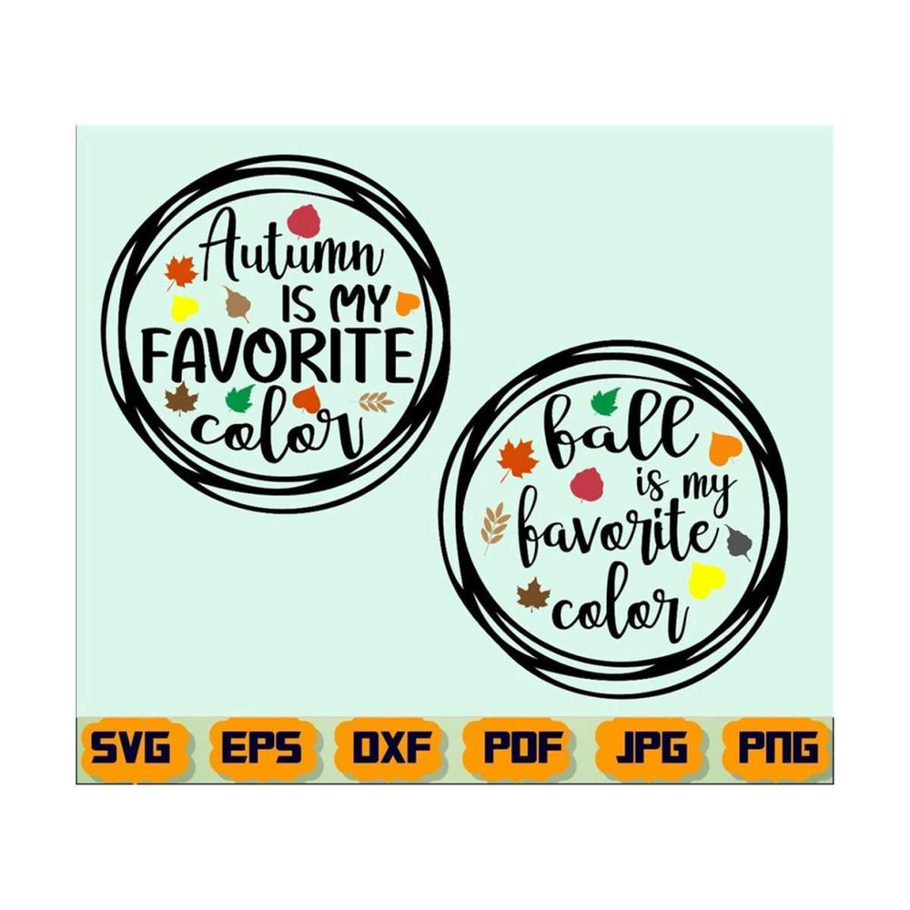 25102023212750-autumn-is-my-favorite-color-svg-fall-is-my-favorite-color-image-1.jpg