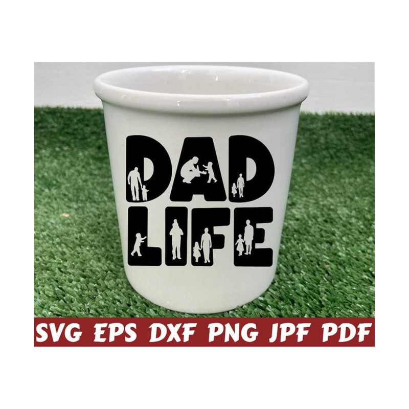 25102023213447-dad-life-svg-papa-svg-daddy-svg-dad-cut-file-dad-quote-image-1.jpg