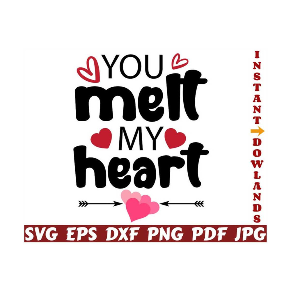 2510202321377-you-melt-my-heart-svg-melt-my-heart-svg-melt-svg-heart-image-1.jpg