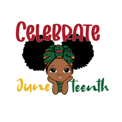 baby girl celebrate juneteenth svg, afro baby girl juneteenth svg, black history svg, juneteenth svg, digital download