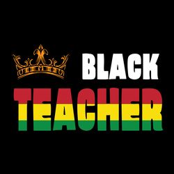 juneteenth svg, black teacher magic blm teacher black history juneteenth delighted svg, juneteeth svg, digital download