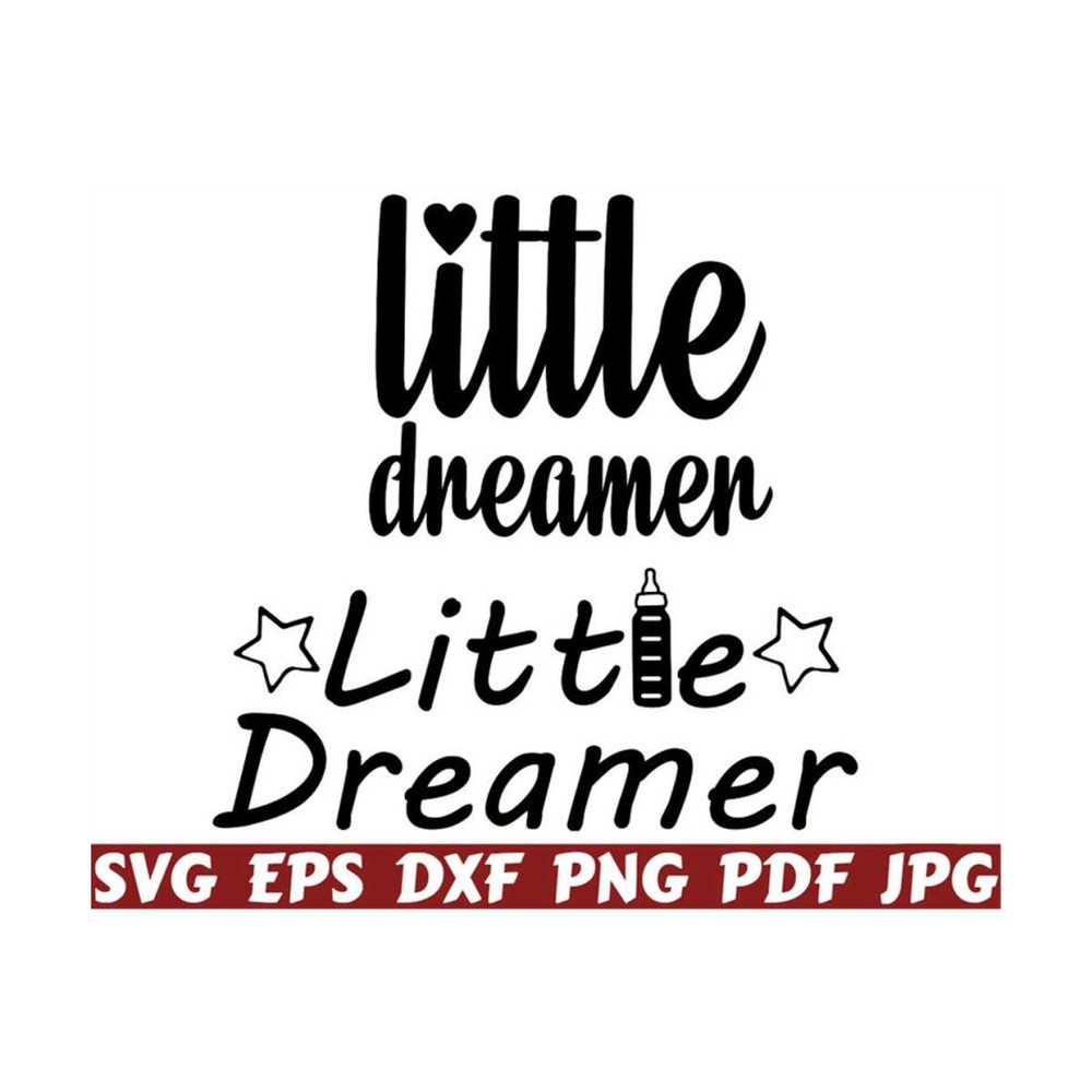 25102023214742-little-dreamer-svg-little-svg-dreamer-svg-baby-cut-file-image-1.jpg