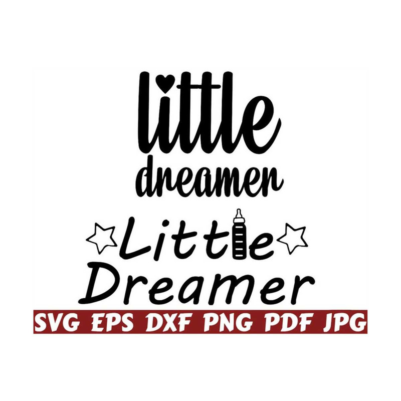 25102023214742-little-dreamer-svg-little-svg-dreamer-svg-baby-cut-file-image-1.jpg