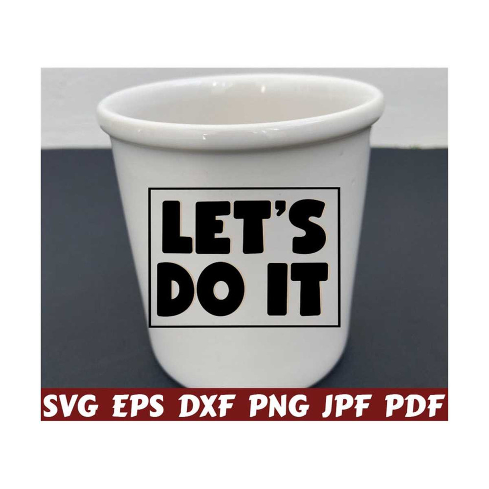 2510202321483-lets-do-it-svg-lets-do-svg-do-it-svg-image-1.jpg