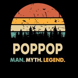 pop pop man myth legend, daddy svg, happy fathers day svg, gift for dad svg, dxf, eps, png, digital download