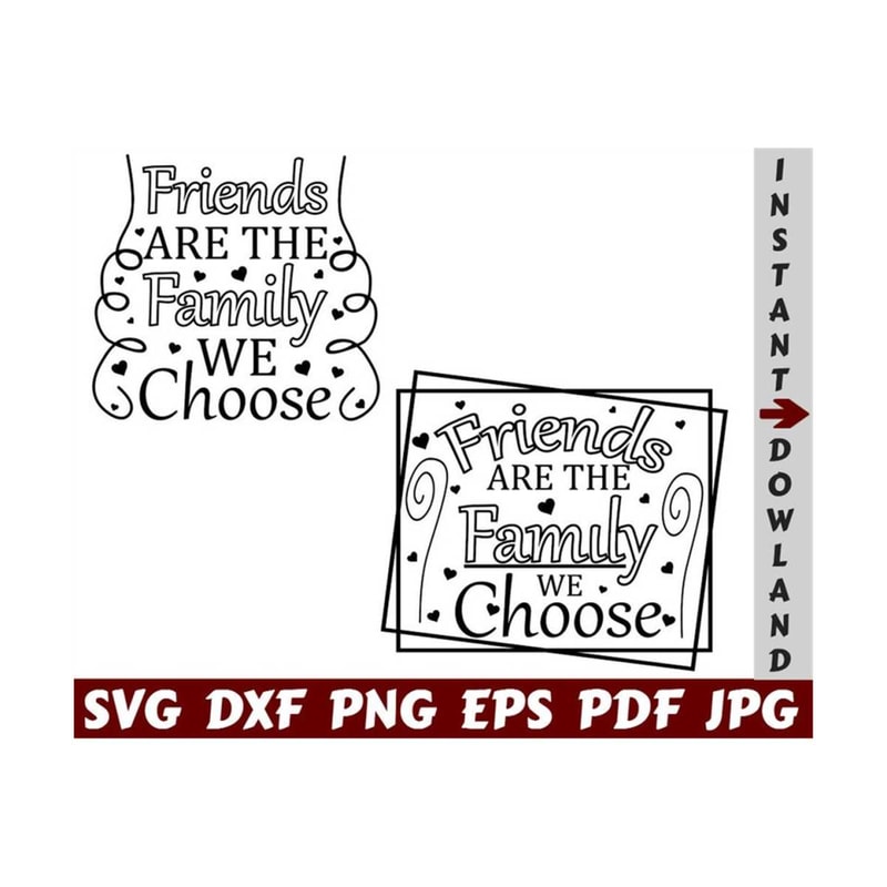 25102023215248-friends-are-the-family-we-choose-svg-friends-are-the-family-image-1.jpg