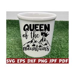 queen of the mountains svg - mountains queen svg - queen svg - mountains svg - hiking cut file - hiking quote svg - hiking saying - design