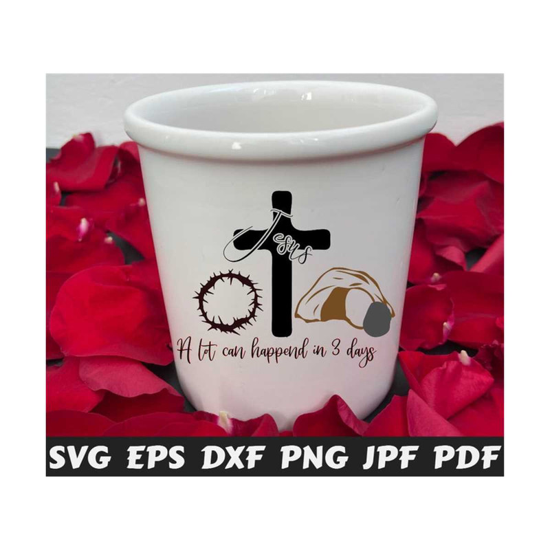25102023215956-jesus-a-lot-can-happen-in-3-days-svg-jesus-cut-file-jesus-image-1.jpg
