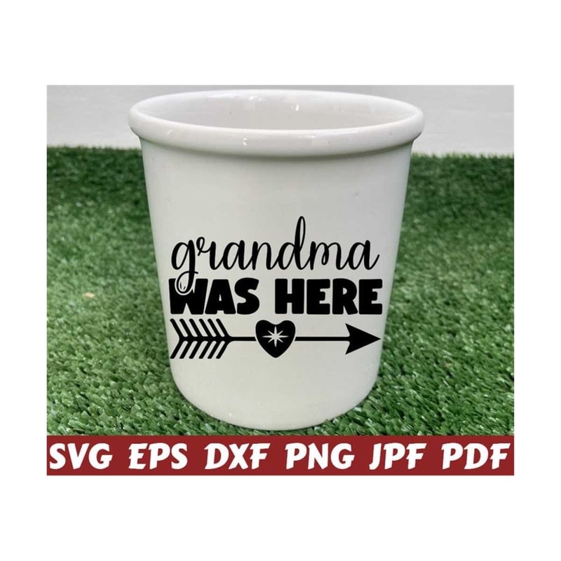 2510202322254-grandma-was-here-svg-grandma-cut-file-grandma-quote-svg-image-1.jpg