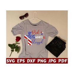 red white blessed svg - red svg - white svg - blessed svg - 4th of july cut file - 4th of july quote svg - 4th of july saying - cross svg