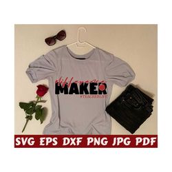 difference maker svg - teacher life svg - difference svg - maker svg - teacher cut file - teacher quote svg - teacher saying svg- design svg