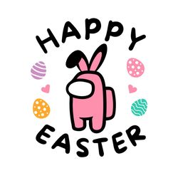 happy easter among us bunny svg, trending svg, easter day svg, easter 2021 svg, easter among us svg, among us svg, among