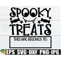 spooky treats svg, halloween trick or treat bag svg, halloween trick or treating bag svg, candy collecting bag svg, halloween svg
