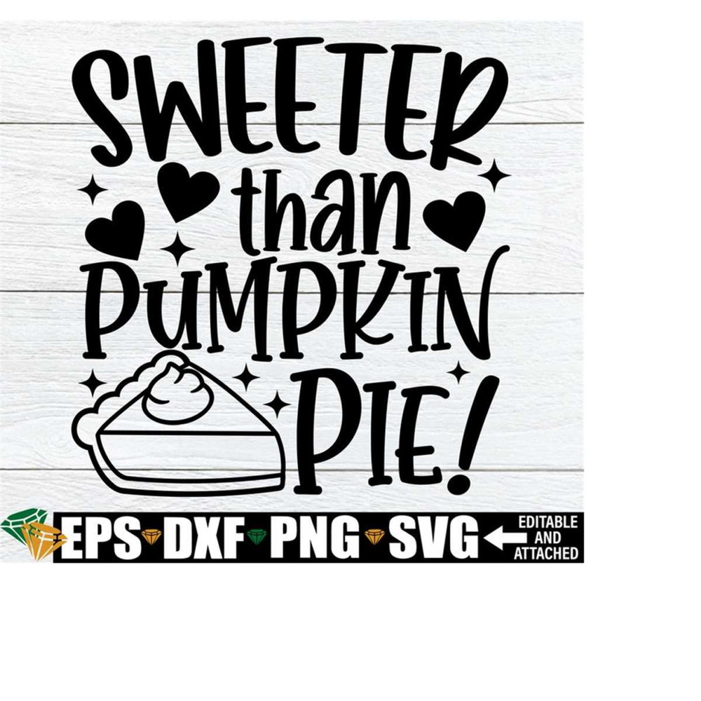 25102023224433-sweeter-than-pumpkin-pie-girls-thanksgiving-shirt-svg-image-1.jpg