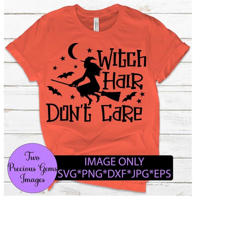 25102023224751-witch-hair-dont-care-halloween-cute-halloween-funny-image-1.jpg