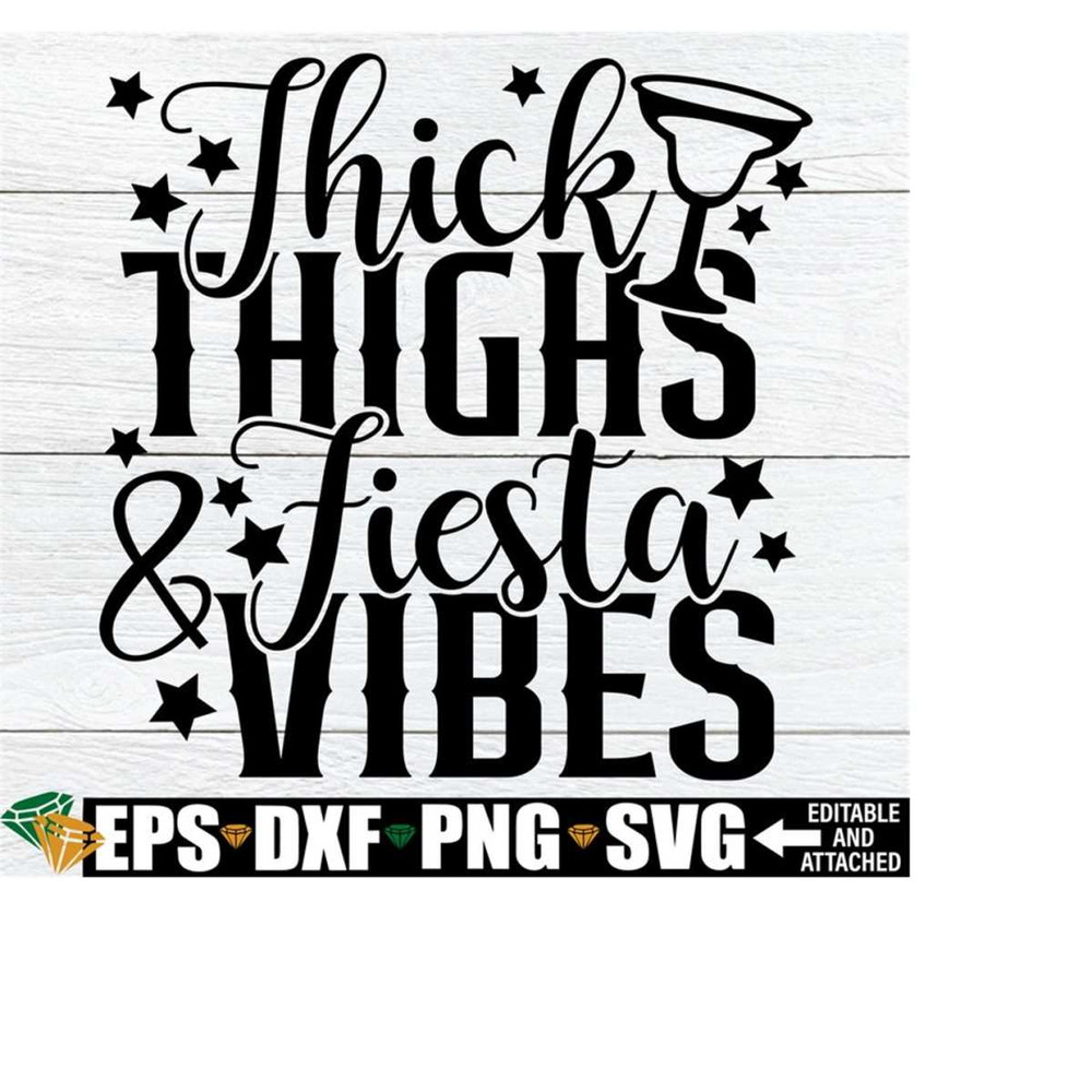 25102023224853-thick-thighs-and-fiesta-vibes-cinco-de-mayo-svg-sexy-cinco-image-1.jpg