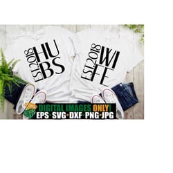 hubs wife est. 2018, 2018 anniversary, anniversary shirts svg, matching anniversary, est. 2018, anniversary svg, married in 2018, cut file