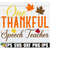 25102023225528-one-thankful-speech-teacher-thanksgiving-speech-teacher-shirt-image-1.jpg