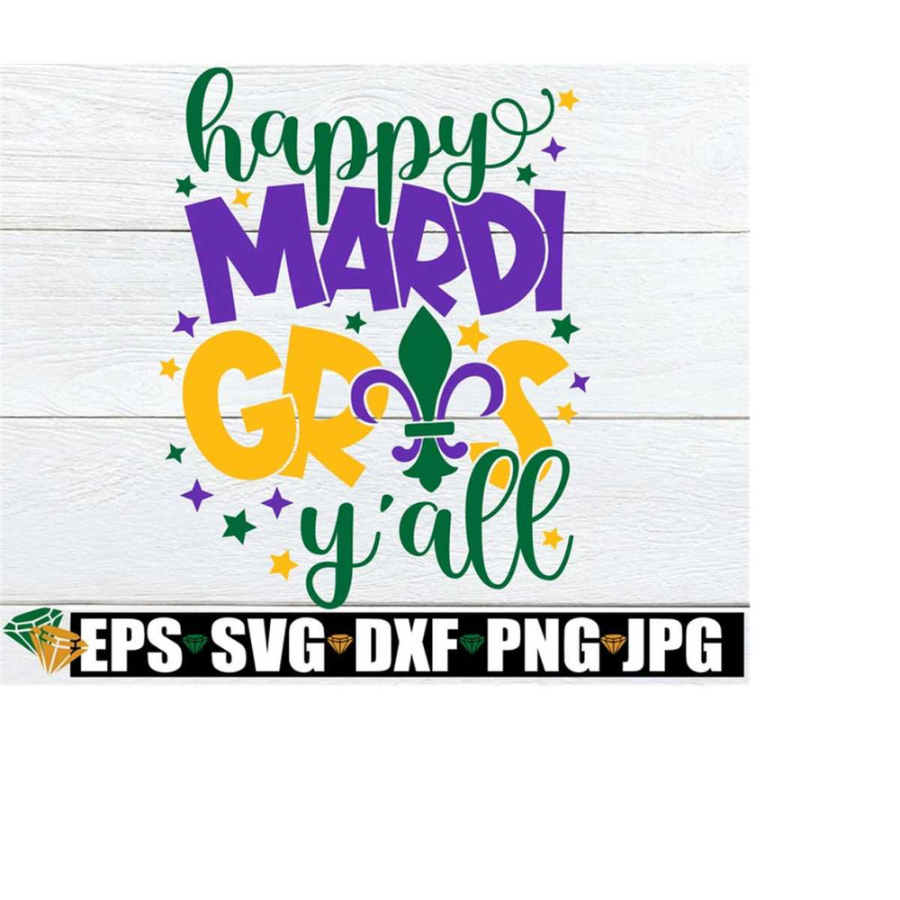 2510202322563-happy-mardi-gras-yall-happy-mardi-gras-svg-mardi-gras-image-1.jpg