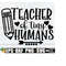 25102023225634-teacher-of-tiny-humans-teacher-svg-funny-teacher-quote-image-1.jpg