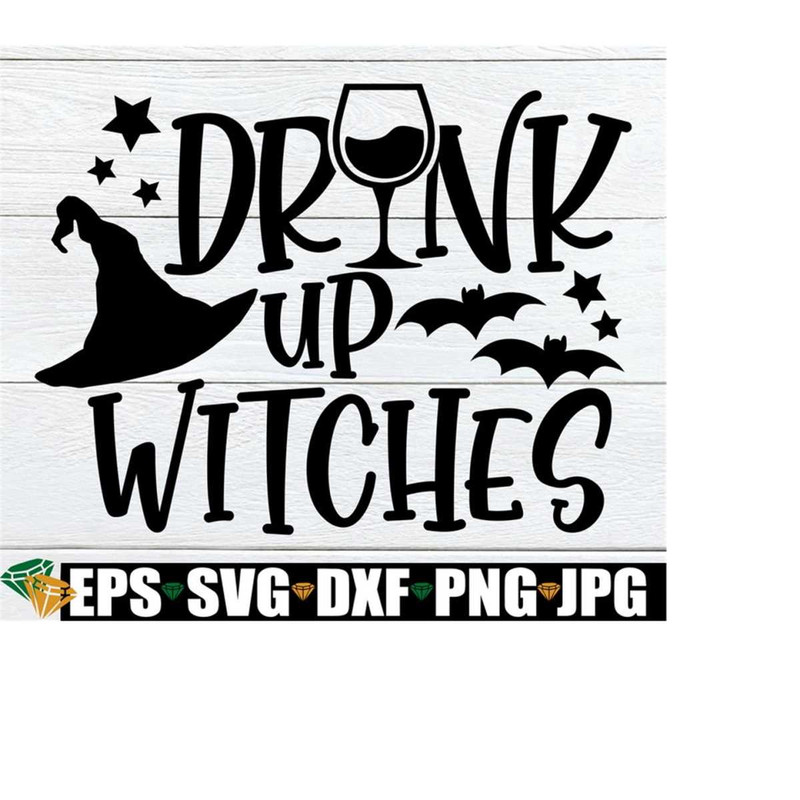 25102023225843-drink-up-witches-funny-halloween-cute-womens-halloween-image-1.jpg