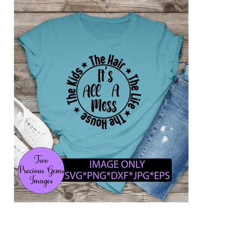 2510202323245-its-all-a-mess-the-house-the-kids-the-hair-the-life-image-1.jpg
