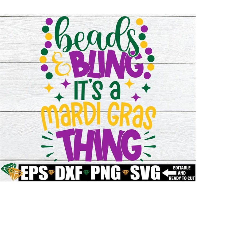2510202323513-beads-and-bling-its-a-mardi-gras-thing-svg-mardi-gras-image-1.jpg