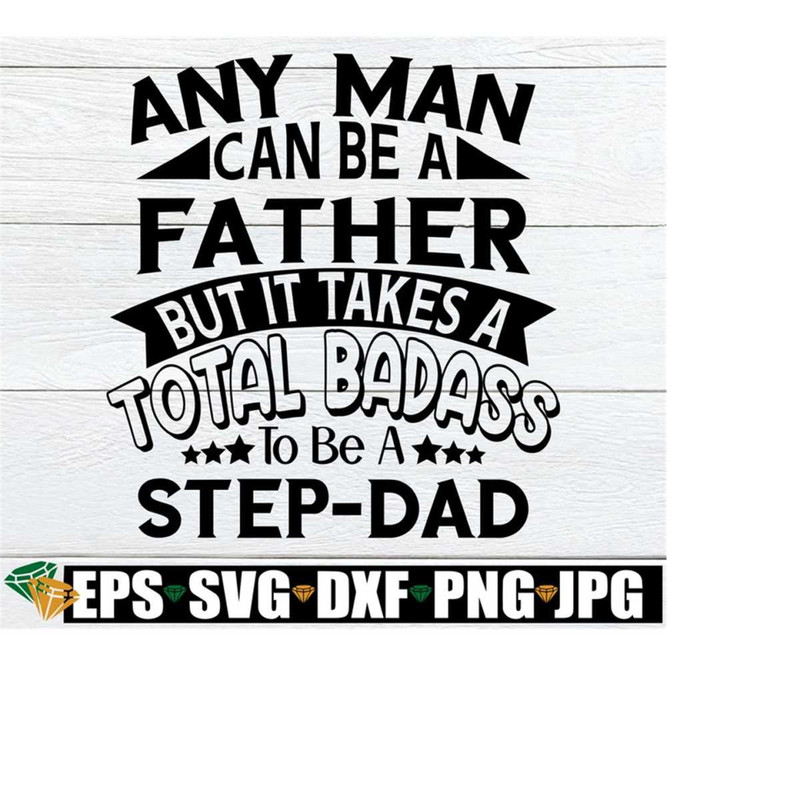 251020232395-any-man-can-be-a-father-but-it-takes-a-total-badass-to-be-a-image-1.jpg