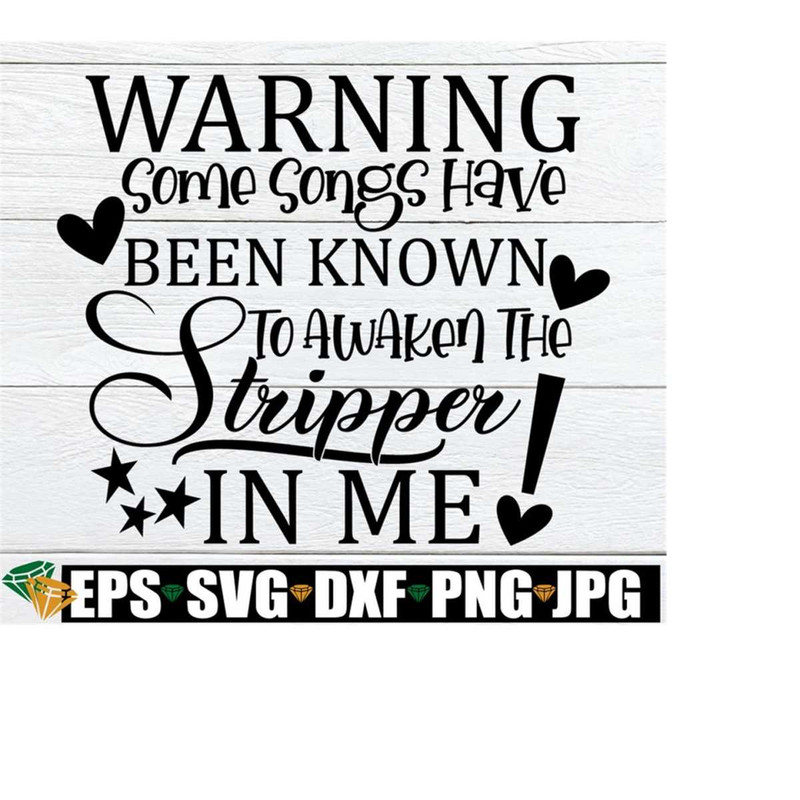 25102023231219-warning-some-songs-have-been-known-to-awaken-the-stripper-in-image-1.jpg