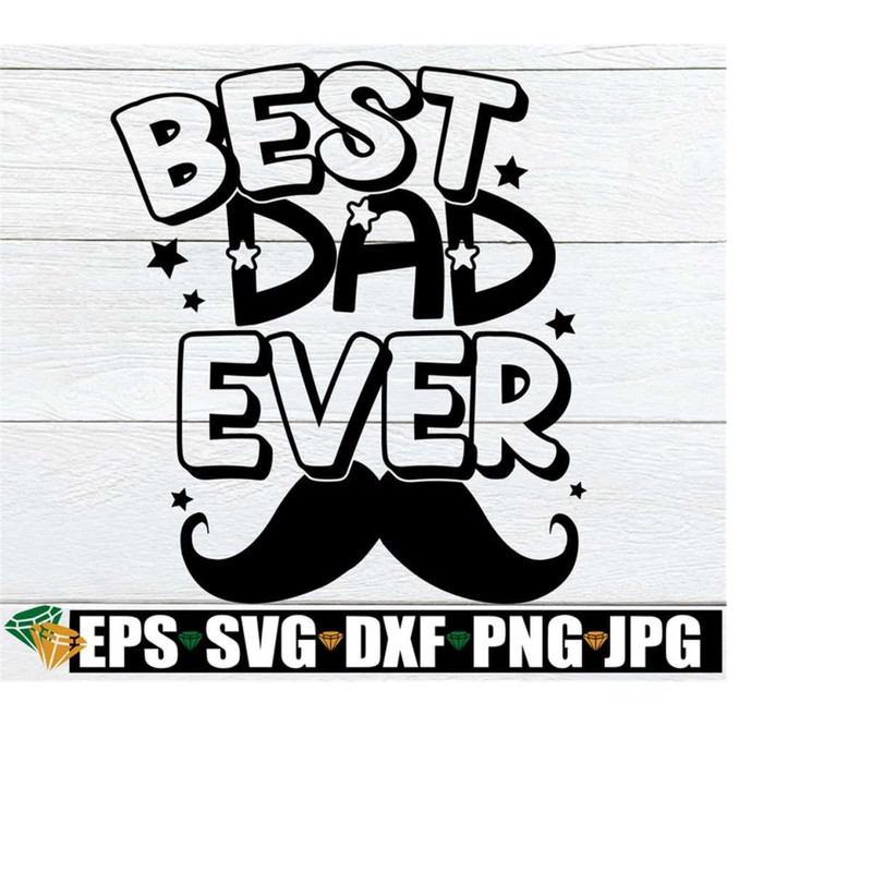 25102023231456-best-dad-ever-fathers-day-cute-fathers-day-dad-image-1.jpg