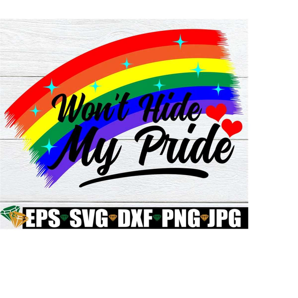 25102023231757-wont-hide-my-pride-pride-clipart-pride-svg-pride-image-1.jpg