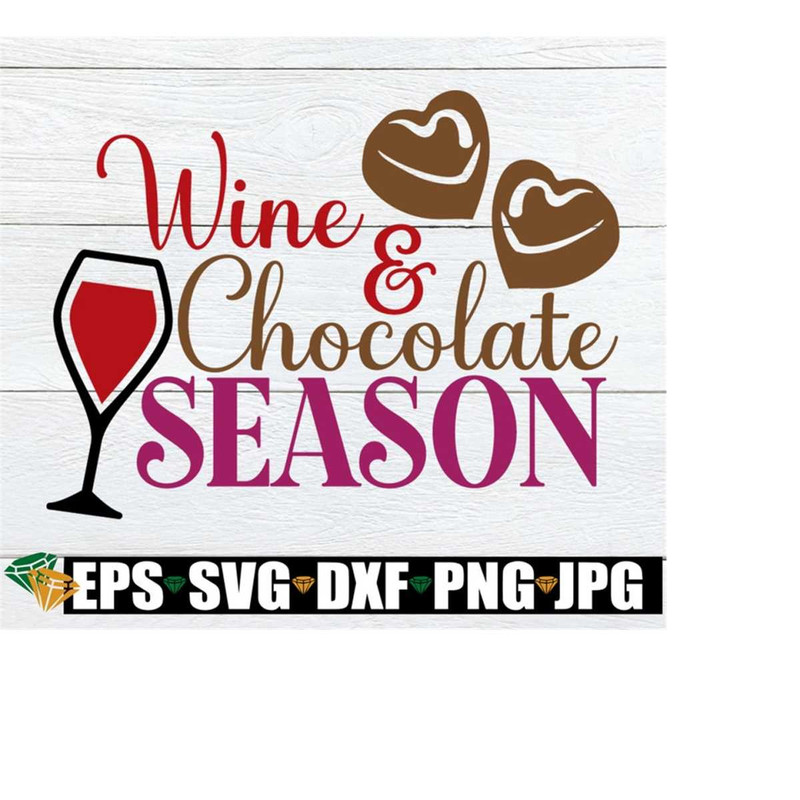 25102023231835-wine-and-chocolate-season-valentines-day-svg-wine-svg-image-1.jpg